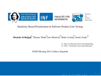 (1)  Otto-von-Guericke-Universitt Magdeburg (2)  TUD  Technische Universitt Darmstadt  FOSD