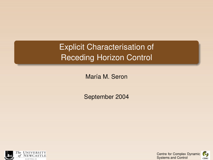 explicit characterisation of receding horizon control