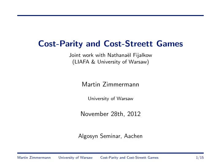 cost parity and cost streett games