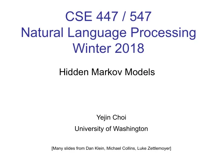 cse 447 547 natural language processing winter 2018