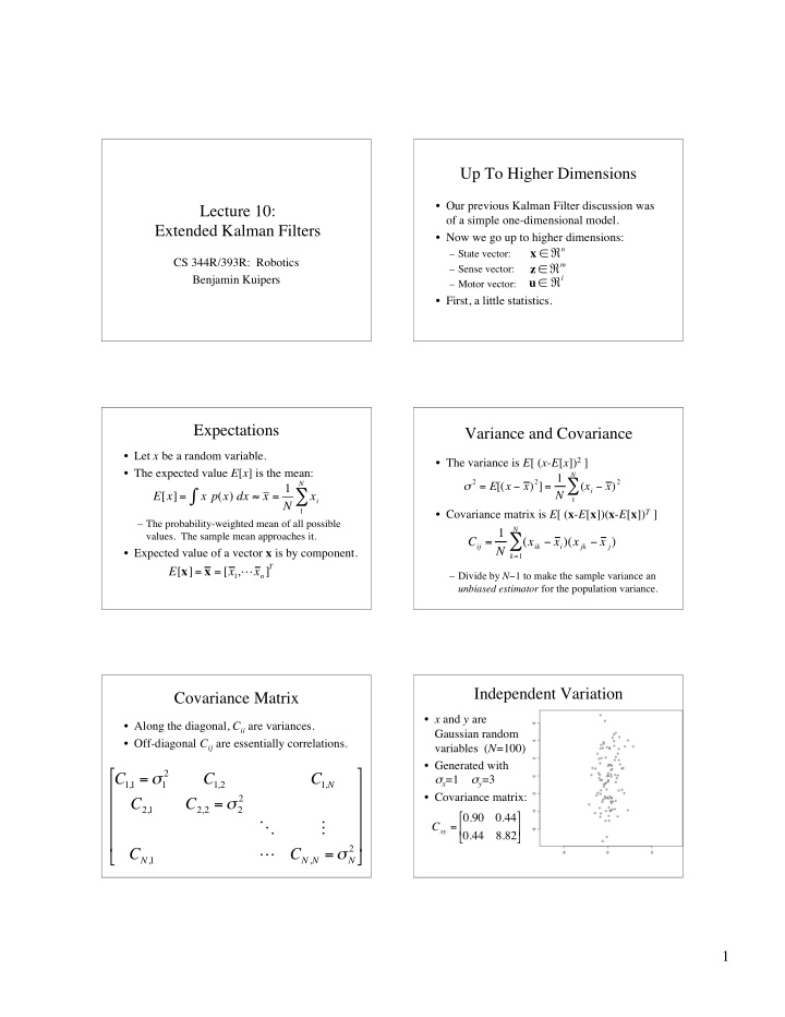 x ik x i x jk x j n expected value of a vector x is by