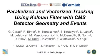 Parallelized and Vectorized Tracking  Using Kalman Filter with CMS  Detector Geometry and Events G.