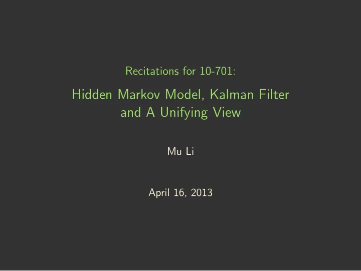 hidden markov model kalman filter and a unifying view
