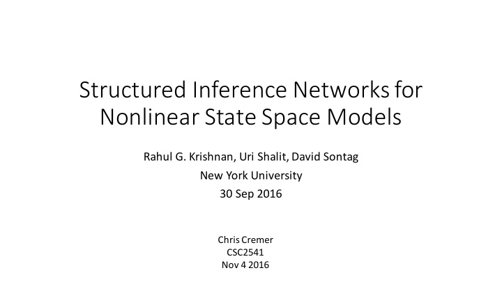 structured inference networks for nonlinear state space