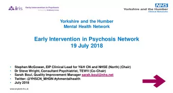 Early Intervention in Psychosis Network  19 July 2018    Stephen McGowan, EIP Clinical Lead for