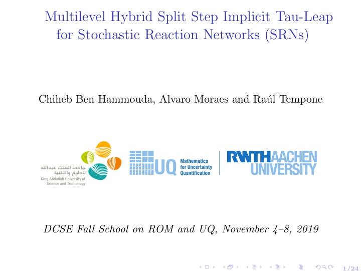 multilevel hybrid split step implicit tau leap for