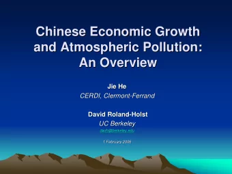 Chinese Economic Growth  Chinese Economic Growth  and Atmospheric Pollution:  and Atmospheric