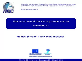 How  m uch w ould the Kyoto protocol cost to  consum ers? Mnica Serrano &amp; Erik Dietzenbacher