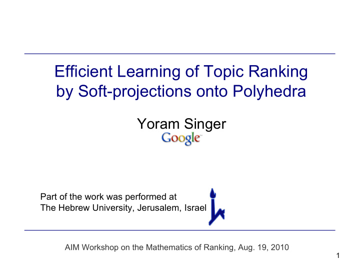 efficient learning of topic ranking by soft projections