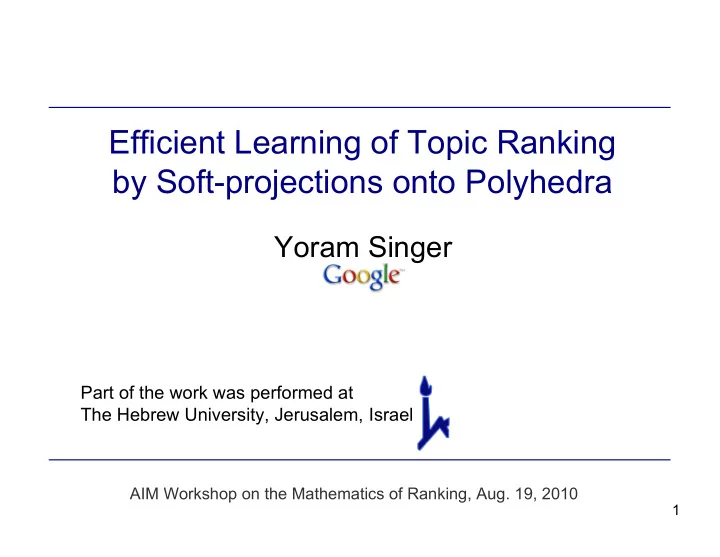 efficient learning of topic ranking by soft projections