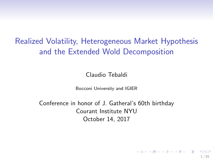 realized volatility heterogeneous market hypothesis and
