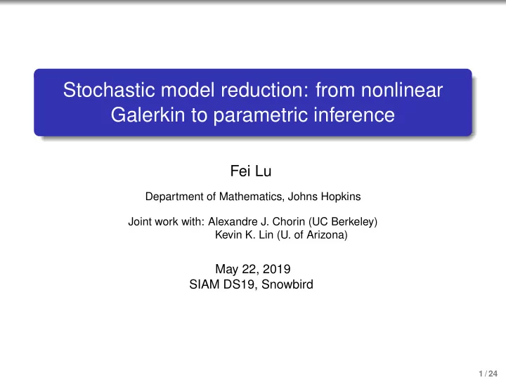 stochastic model reduction from nonlinear galerkin to