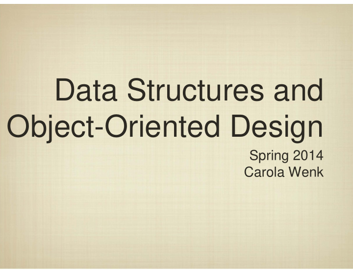 data structures and object oriented design