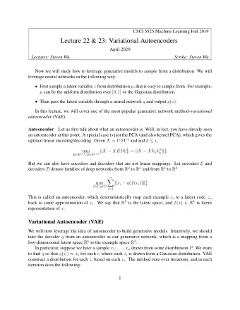 Lecture 22 &amp; 23: Variational Autoencoders  April 2020  Lecturer: Steven Wu  Scribe: Steven Wu