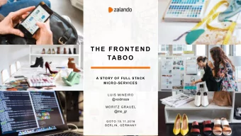 THE FRONTEND  TA B OO  A STORY OF FULL STACK  MICRO-SERVICES  L U I S  M I N E I R O  @voidmaze