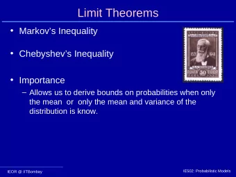 Limit Theorems   Markovs Inequality   Chebyshevs Inequality   Importance   Allows