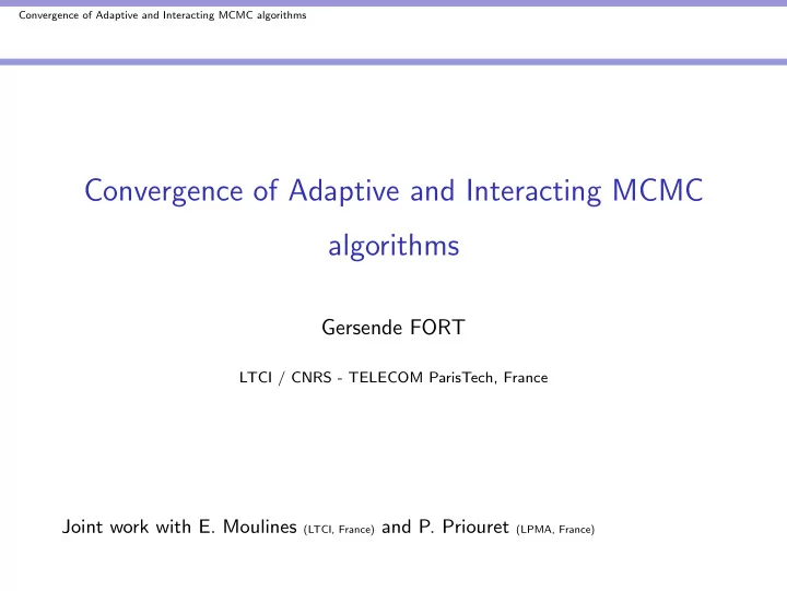 convergence of adaptive and interacting mcmc algorithms