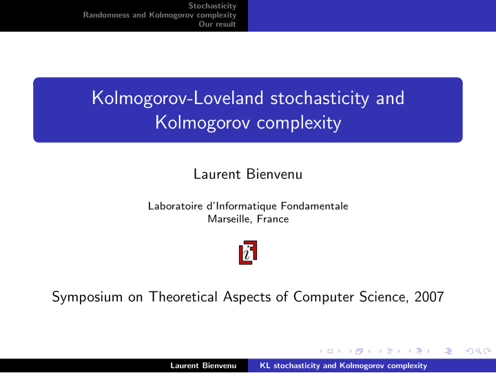 kolmogorov loveland stochasticity and kolmogorov