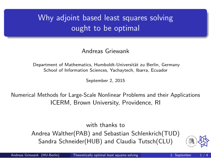 why adjoint based least squares solving ought to be