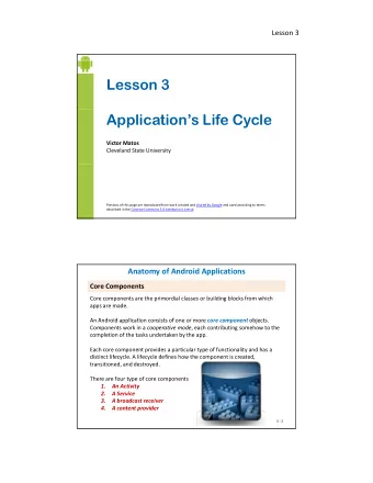 Lesson 3  Applications Life Cycle  Victor Matos  Cleveland State University  Portions of this