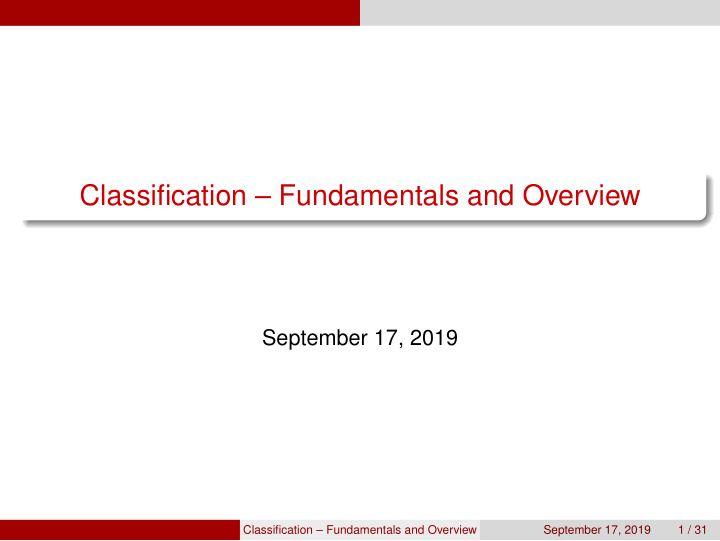 classification fundamentals and overview