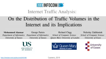 Internet Traffic Analysis:  Mohammed Alasmar  Co  Cosen  ener  ers,  , 2019  2019