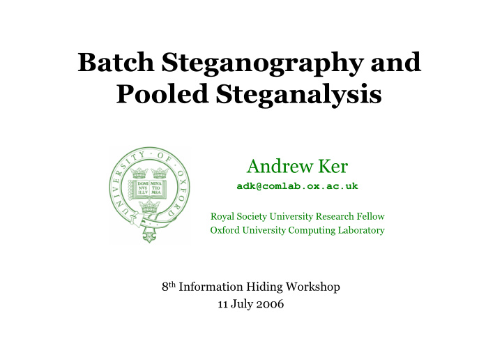 batch steganography and pooled steganalysis