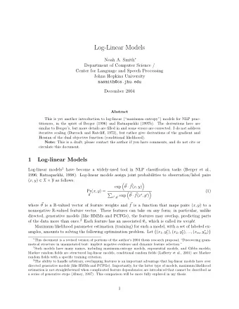 Log-Linear Models Noah A. Smith   Department of Computer Science /  Center for Language and