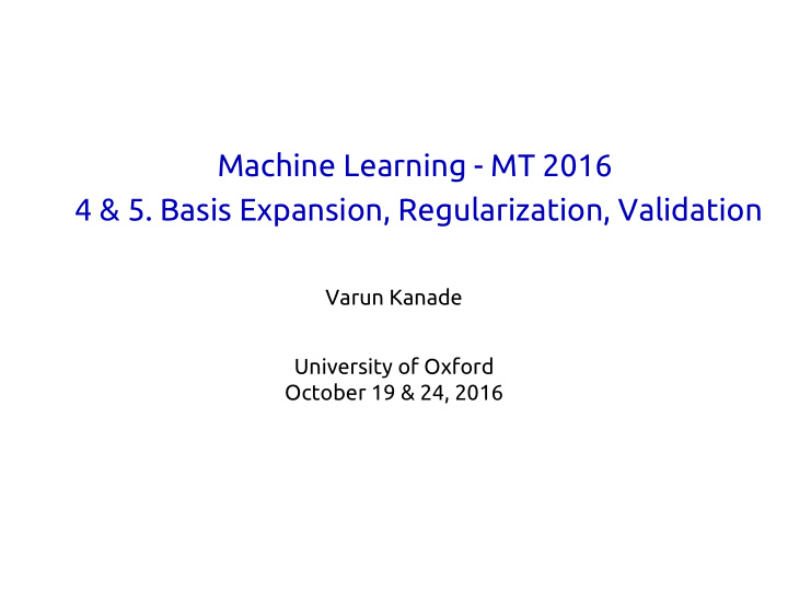 machine learning mt 2016 4 5 basis expansion