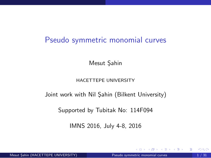 pseudo symmetric monomial curves