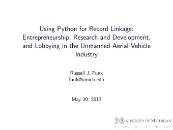 Using Python for Record Linkage:  Entrepreneurship, Research and Development,  and Lobbying in the