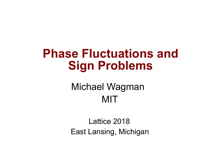 phase fluctuations and sign problems