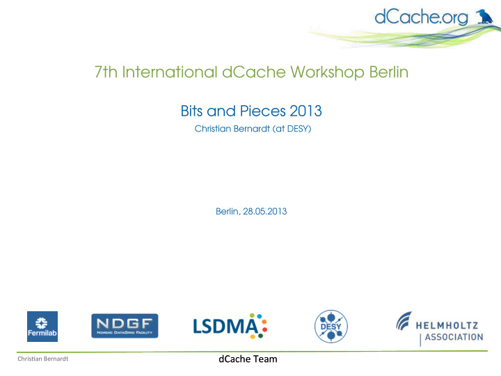 7th international dcache workshop berlin