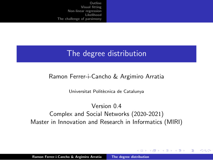 the degree distribution