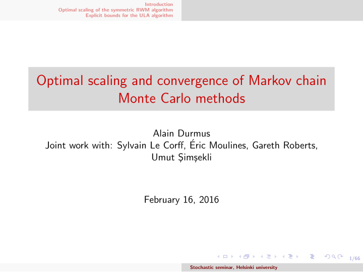 optimal scaling and convergence of markov chain monte