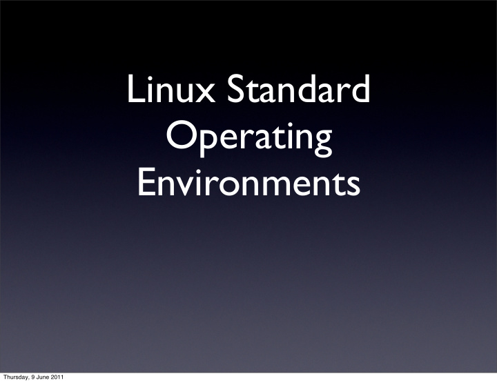 linux standard operating environments