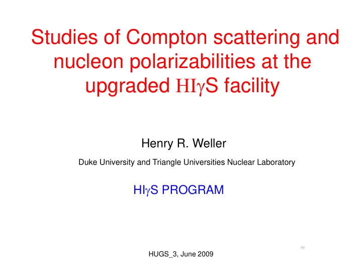 studies of compton scattering and nucleon