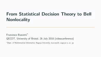 From Statistical Decision Theory to Bell  Nonlocality Francesco Buscemi *  QECDT, University of