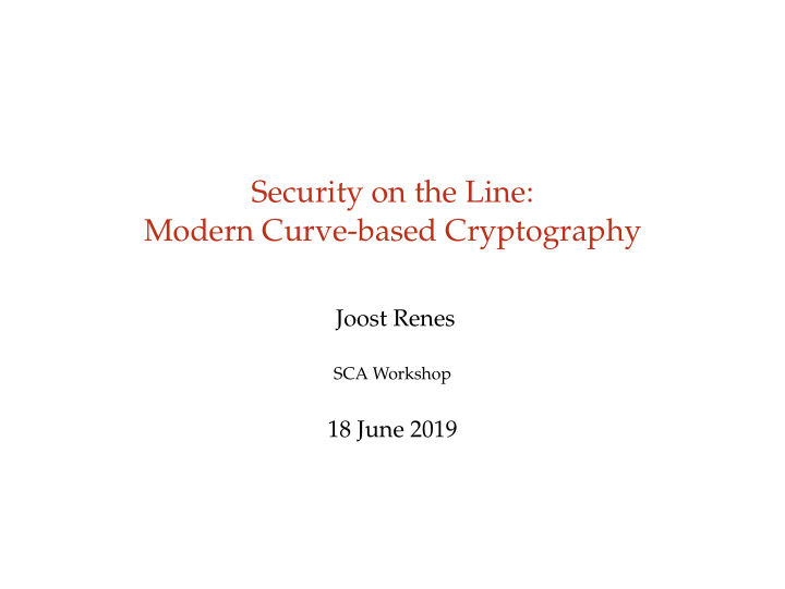 security on the line modern curve based cryptography
