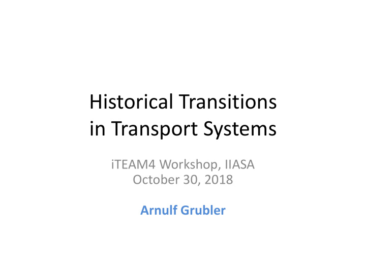 historical transitions in transport systems