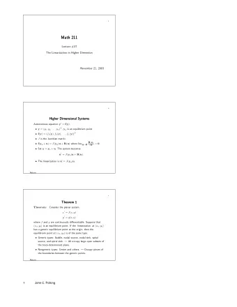 Math 211  Math 211  Lecture #37  The Linearization in Higher Dimension  November 21, 2003  2