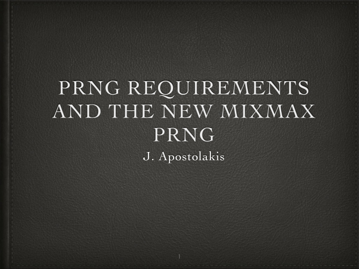 prng requirements and the new mixmax prng