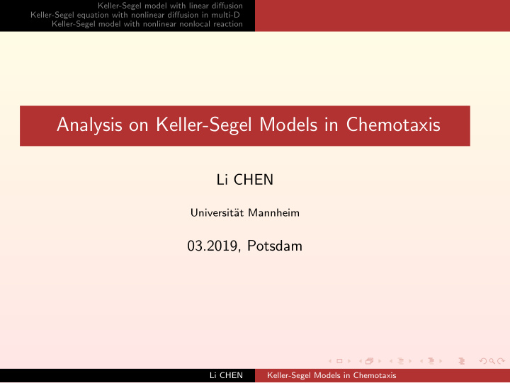 analysis on keller segel models in chemotaxis