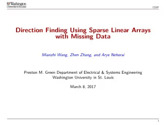 Direction Finding Using Sparse Linear Arrays  with Missing Data  Mianzhi Wang, Zhen Zhang, and Arye