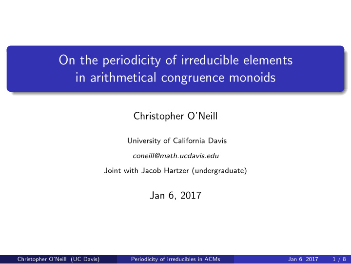 on the periodicity of irreducible elements in