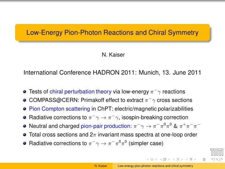 low energy pion photon reactions and chiral symmetry