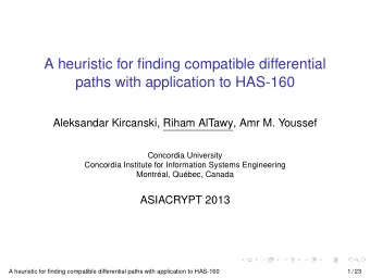 A heuristic for finding compatible differential  paths with application to HAS-160  Aleksandar