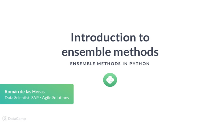 introduction to ensemble methods