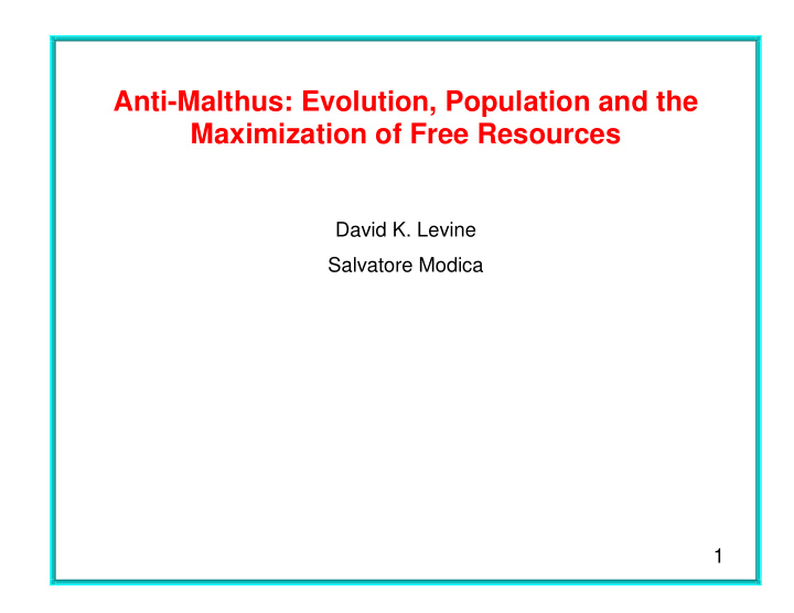 anti malthus evolution population and the maximization of