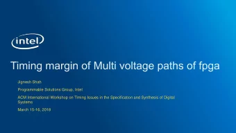 Systems  March 15-16, 2018  Why additional timing analysis for multi-voltage paths?    In
